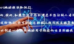 在区块链和加密货币的世界中，TPWallet（或任何加